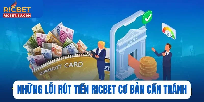Nắm bắt các lỗi hay gặp khi giao dịch để quy trình diễn ra thành công.